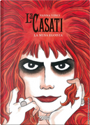La Casati. La musa egoista by Vanna Vinci