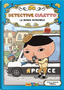 La banda invincibile. Detective Culetto. Vol. 3 by Troll
