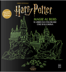 Harry Potter. Magie al buio by J. K. Rowling