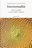 Intertestualità. Testo e mondo a partire dalle variazioni by Angelo Marinucci, Luca Crescenzi