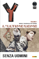 Y L'ultimo uomo vol. 1 by Brian K. Vaughan, Pia Guerra