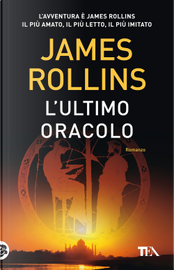 L'ultimo oracolo by James Rollins