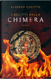 I delitti della chimera by Alfredo Colitto
