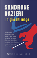 Il figlio del mago by Sandrone Dazieri