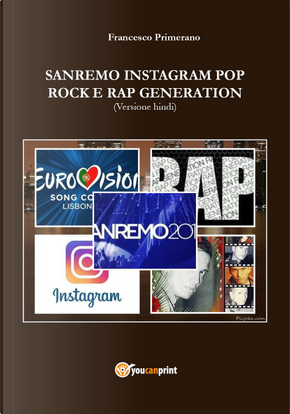 Sanremo, pop, Instagram e rock e rap generation. Ediz. hindi by Francesco Primerano