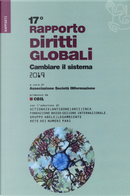 Rapporto sui diritti globali 2019. Cambiare il sistema
