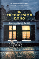 Il tredicesimo dono by Joanne Huist Smith