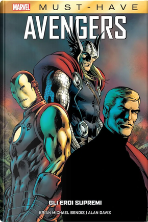 Gli eroi supremi. Avengers by Brian Michael Bendis