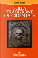 Sulla tradizione occidentale by Arturo Reghini