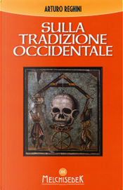 Sulla tradizione occidentale by Arturo Reghini