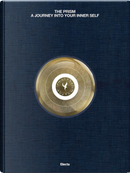 The Prism. A journey into your inner self. Ediz. italiana