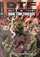DTF. Doin' Time Forever by Alessio Landi