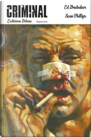 Criminal. Ediz. deluxe. Vol. 1 by Ed Brubaker, Sean Phillips