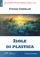 Isole di plastica by Stefano Cardellini