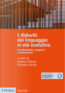 I disturbi del linguaggio in età evolutiva. Caratteristiche, diagnosi e trattamento