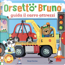 Orsetto Bruno guida il carro attrezzi by Benji Davies