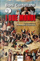 I due mondi by Boni Castellane