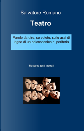 Teatro by Salvatore Romano