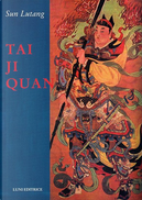 Tai Ji Quan by Lutang Sun