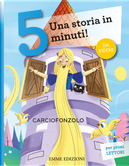 Carciofonzolo. Una storia in 5 minuti! by Giuditta Campello