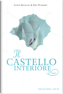 Il castello interiore. Tratto dall'opera di Teresa d'Avila by Judith Bouilloc