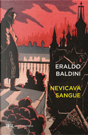 Nevicava sangue by Eraldo Baldini