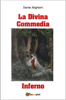 La Divina Commedia. Inferno by Dante Alighieri