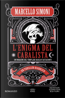 L'enigma del cabalista. Un'indagine del templare Basilio Cacciaconti by Marcello Simoni