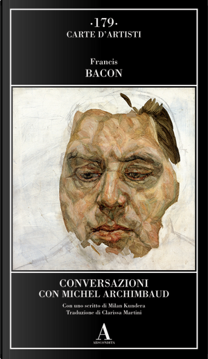Conversazioni con Michel Archimbaud by Francis Bacon