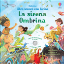 La sirena Ombrina. Libri sonori con lucine by Sam Taplin