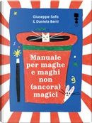 Manuale per maghe e maghi non ancora magici by Giuseppe Sofo
