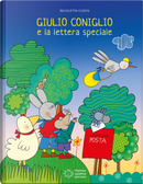 Giulio Coniglio e la lettera speciale by Nicoletta Costa