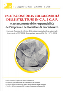 Valutazione collaudabilità delle strutture in C.A. e C.A.P. e accertamento delle responsabilità dell'impresa e del fornitore di calcestruzzo. Manuale d’uso per il calcolo della resistenza strutturale e potenziale in accordo a NTC 2018, linee guida e norma UNI EN 13791:2019 by Alessandra Buoso, Denny Coffetti, Elena Crotti, Luigi Coppola Valutazione collaudabilità delle strutture in C.A. e C.A.P. e accertamento delle responsabilità dell'impresa e del fornitore di calcestruzzo. Manuale d’uso per il calcolo della resistenza strutturale e potenziale in accordo a NTC 2018, linee guida e norma UNI EN 13791:2019 by Alessandra Buoso, Denny Coffetti, Elena Crotti, Luigi Coppola