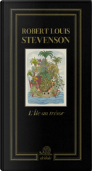 L'île au trésor by Robert Louis Stevenson