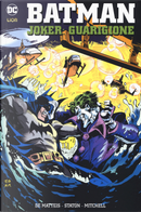 Joker: guarigione. Batman by John M. De Matteis