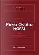 Piero Ostilio Rossi. Autoritratto di una generazione (1920-1950). Professori di Composizione della Facoltà di Architettura della Sapienza by Andrea Bruschi