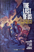 The last of us. Il sogno americano by Faith Erin Hicks, Neil Druckmann, Rachelle Rosenberg