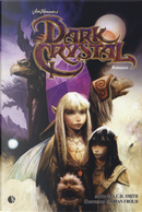 Dark crystal by A. C. H. Smith