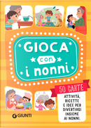 Gioca con i nonni! by Beniamino Sidoti