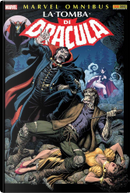 La tomba di Dracula Vol. 3 by Archie Goodwin, Doug Moench, Gary Friedrich, Gerry Conway, Marv Wolfman, Roger McKenzie, Roy Thomas, Steve Gerber, Tony Isabella