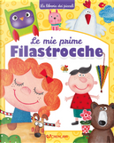 Le mie prime filastrocche by Elena Riva, Manlio Francia