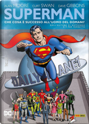 Che cosa successo all'uomo del domani? Superman by Alan Moore