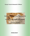 Valutazione bioagronomica e qualitativa del frumento duro in rapporto alla riduzione dell'input colturale by Giorgio Di Mauro