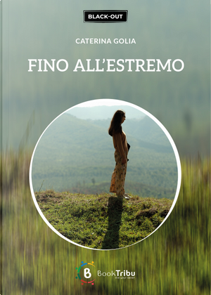 Fino all'estremo by Caterina Golia