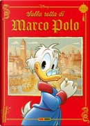 Sulla rotta di Marco Polo by Giorgio Cavazzano, Guido Martina, Marco Nucci, Romano Scarpa