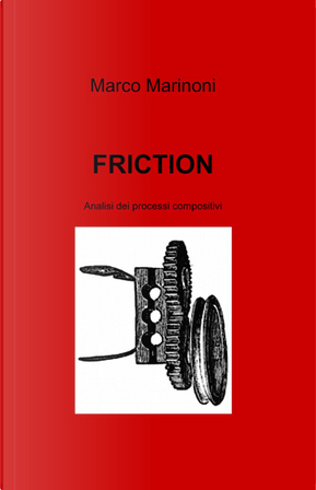 Friction by Marco Marinoni