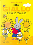 Il libro giallo di Giulio Coniglio by Nicoletta Costa