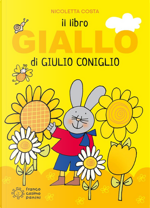 Il libro giallo di Giulio Coniglio by Nicoletta Costa