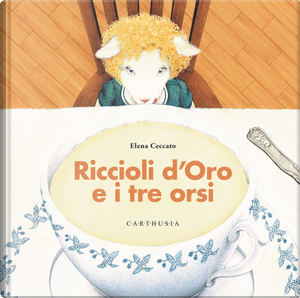 Riccioli d'Oro e i tre orsi