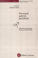 Scienziati, patrioti, presidenti. L'Accademia Nazionale dei Lincei (1874-1926)